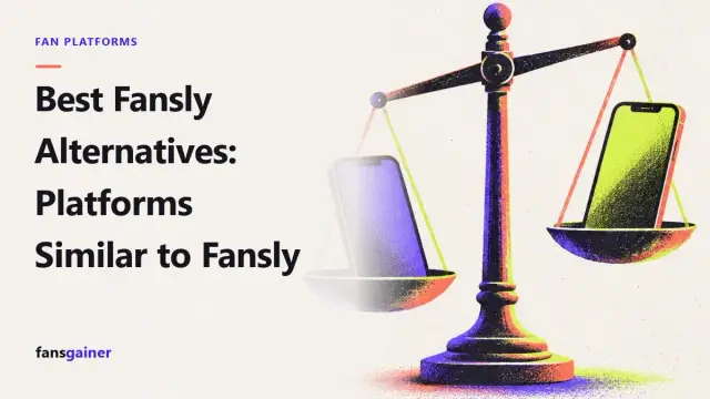 Cover: Best Fansly Alternatives: Platforms Similar to Fansly