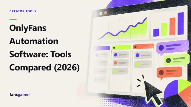 Cover: OnlyFans Automation Software: Tools Compared (2026)