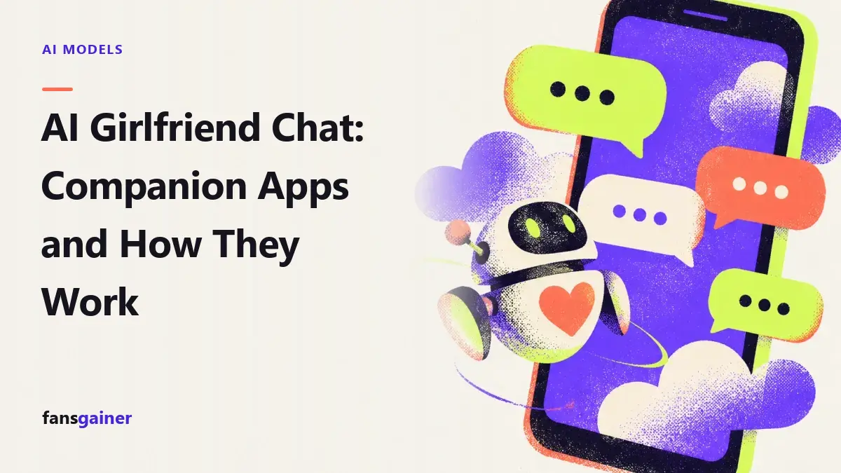 Cover: AI Girlfriend Chat: Companion Apps and How They Work