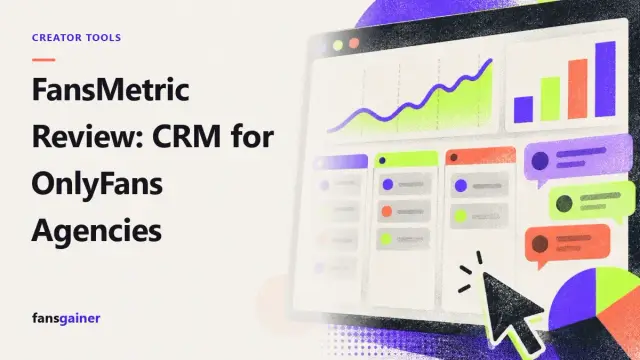 Cover: FansMetric Review: CRM for OnlyFans Agencies