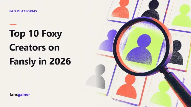 Cover: Top 10 Foxy Creators on Fansly in 2026