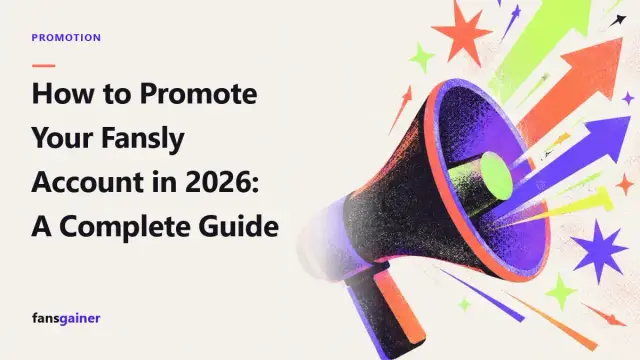 Cover: How to Promote Your Fansly Account in 2026: A Complete Guide
