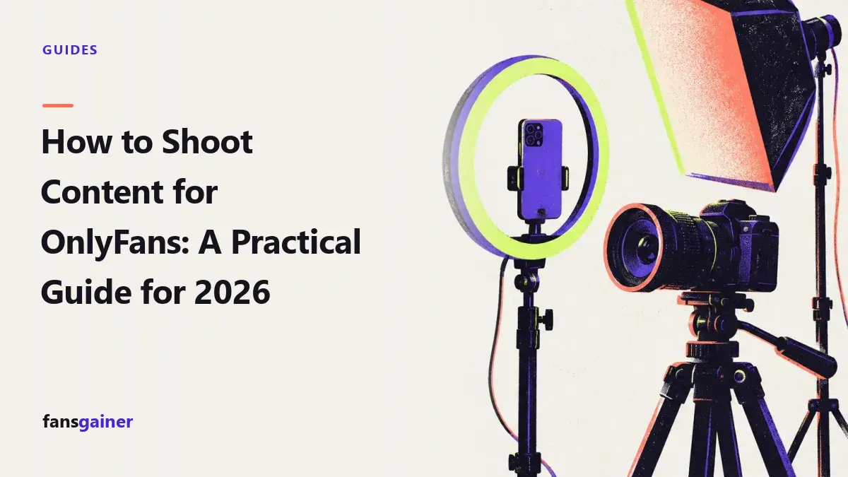 Cover: How to Shoot Content for OnlyFans: A Practical Guide for 2026