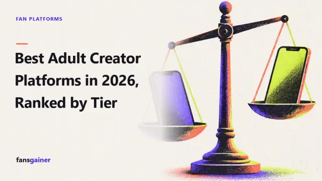 Cover: Best Adult Creator Platforms in 2026, Ranked by Tier
