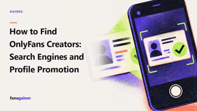 Cover: How to Find OnlyFans Creators: Search Engines and Profile Promotion