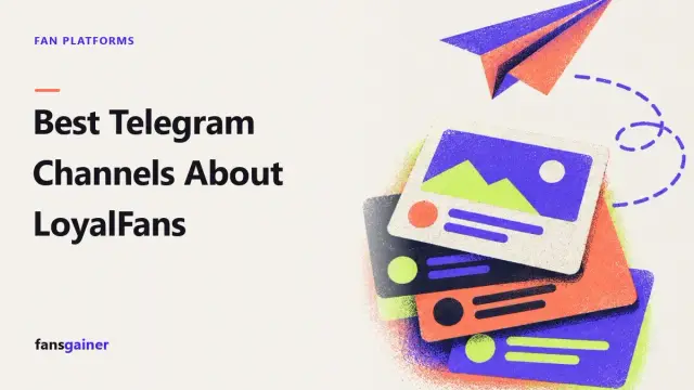 Cover: Best Telegram Channels About LoyalFans