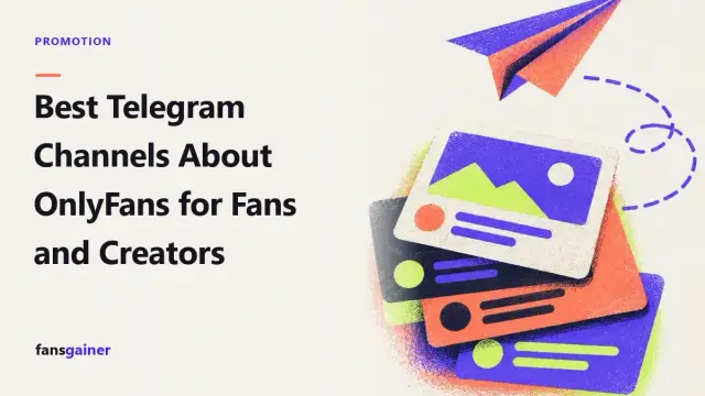 Cover: Best Telegram Channels About OnlyFans for Fans and Creators