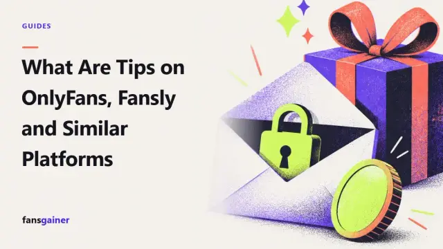 Cover: What Are Tips on OnlyFans, Fansly and Similar Platforms
