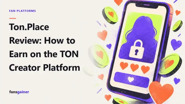Cover: Ton.Place Review: How to Earn on the TON Creator Platform