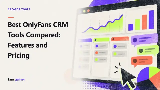 Cover: Best OnlyFans CRM Tools Compared: Features and Pricing