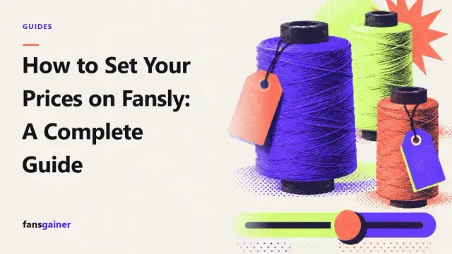 Cover: How to Set Your Prices on Fansly: A Complete Guide