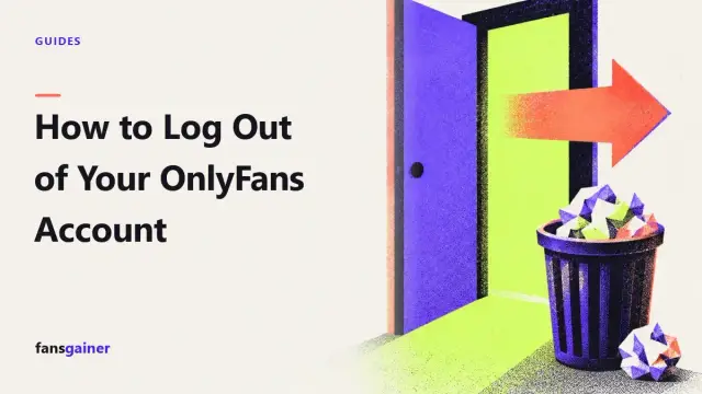 Cover: How to Log Out of Your OnlyFans Account