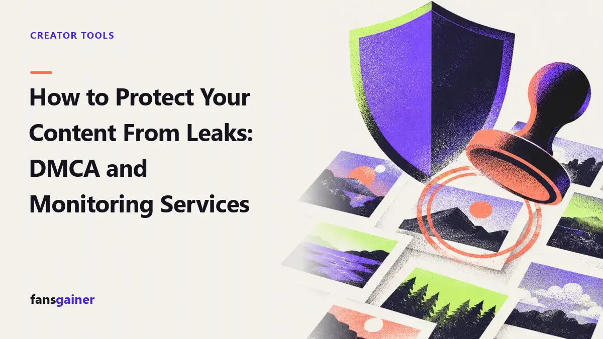 Cover: How to Protect Your Content From Leaks: DMCA and Monitoring Services