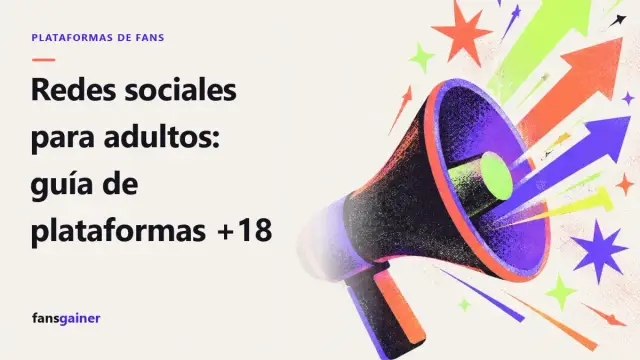 Portada: Redes sociales para adultos: guía de plataformas +18