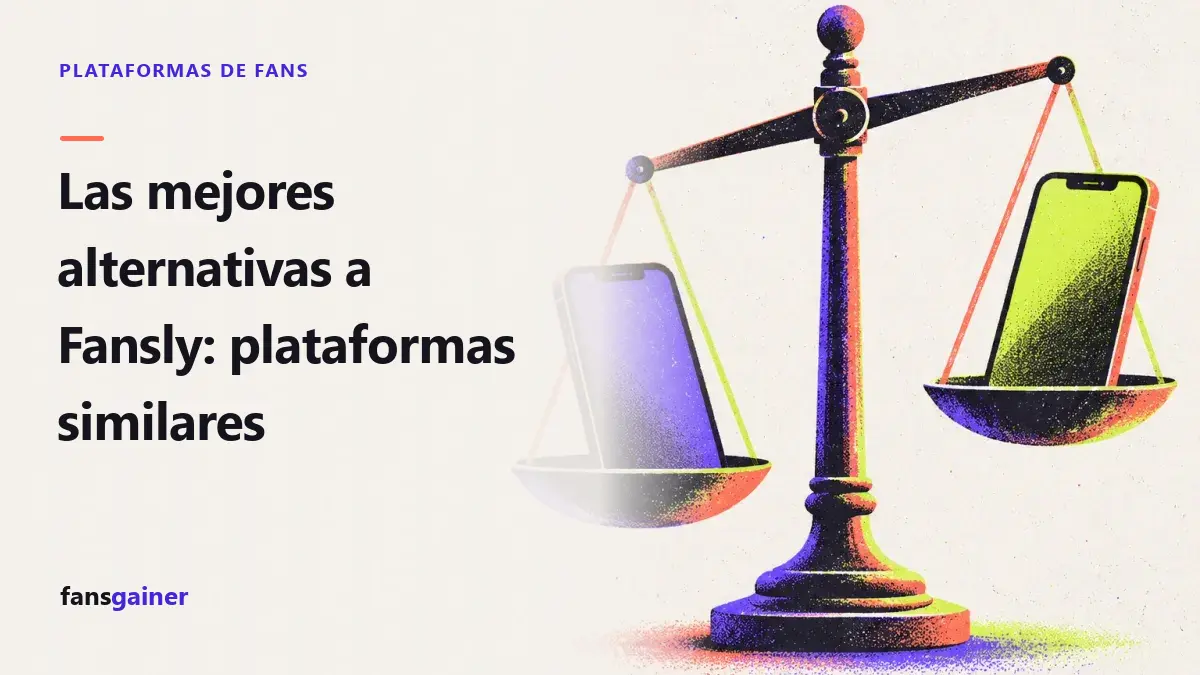 Portada: Las mejores alternativas a Fansly: plataformas similares