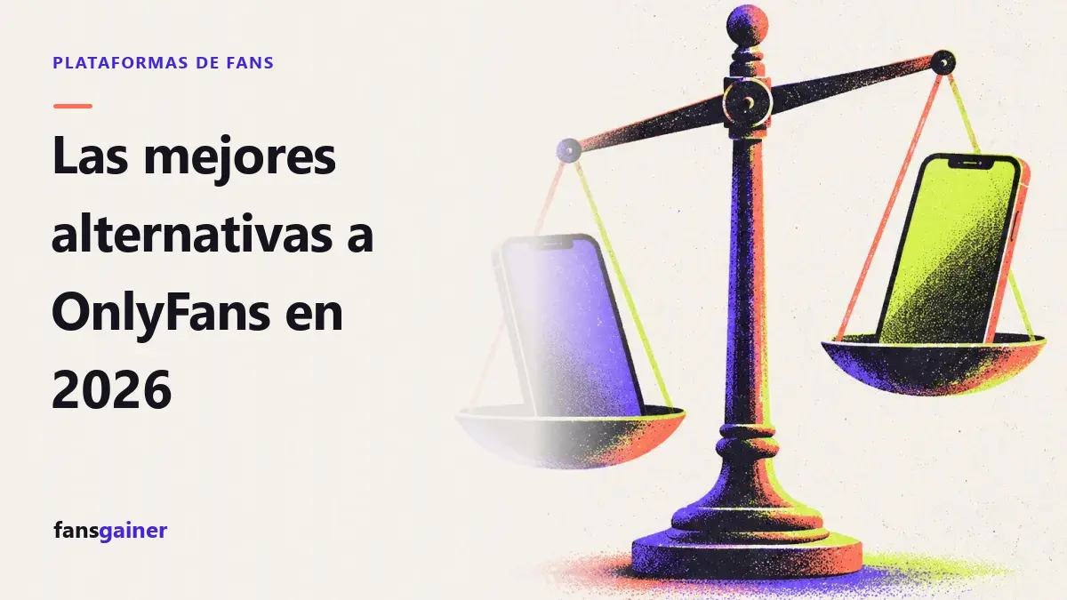 Portada: Las mejores alternativas a OnlyFans en 2026