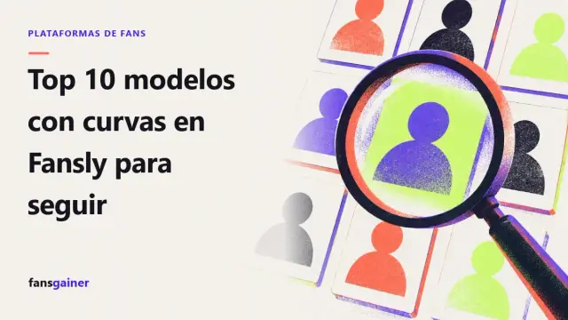Portada: Top 10 modelos con curvas en Fansly para seguir