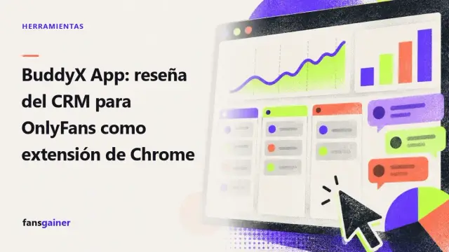 Portada: BuddyX App: reseña del CRM para OnlyFans como extensión de Chrome