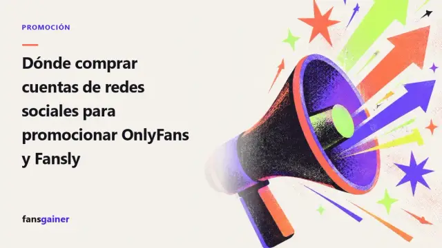 Portada: Dónde comprar cuentas de redes sociales para promocionar OnlyFans y Fansly