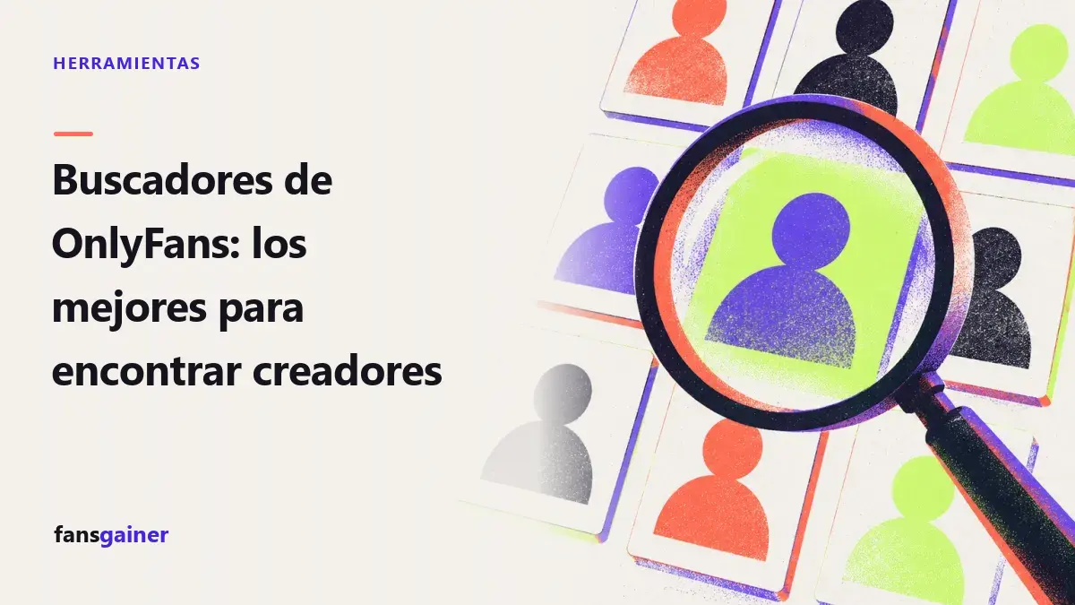 Portada: Buscadores de OnlyFans: los mejores para encontrar creadores