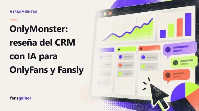Portada: OnlyMonster: reseña del CRM con IA para OnlyFans y Fansly