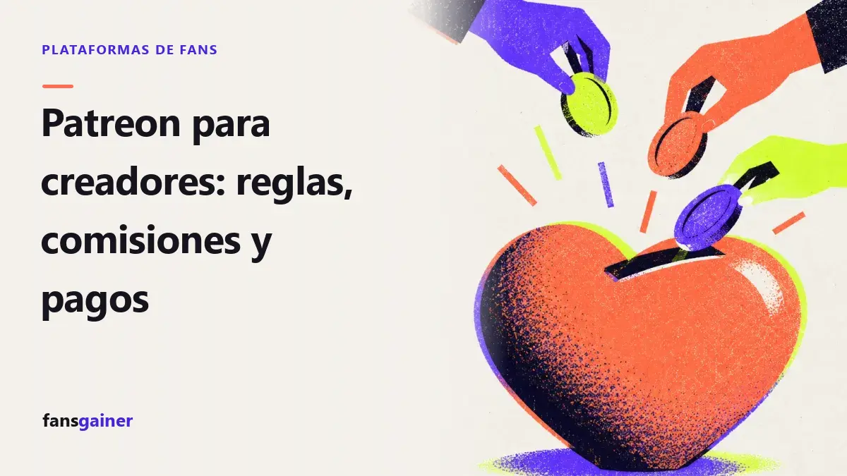 Portada: Patreon para creadores: reglas, comisiones y pagos