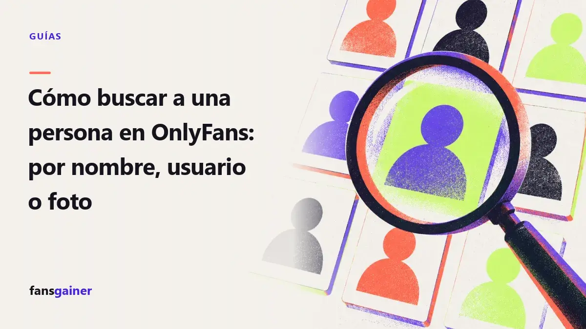 Portada: Cómo buscar a una persona en OnlyFans: por nombre, usuario o foto