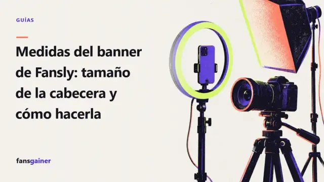 Portada: Medidas del banner de Fansly: tamaño de la cabecera y cómo hacerla