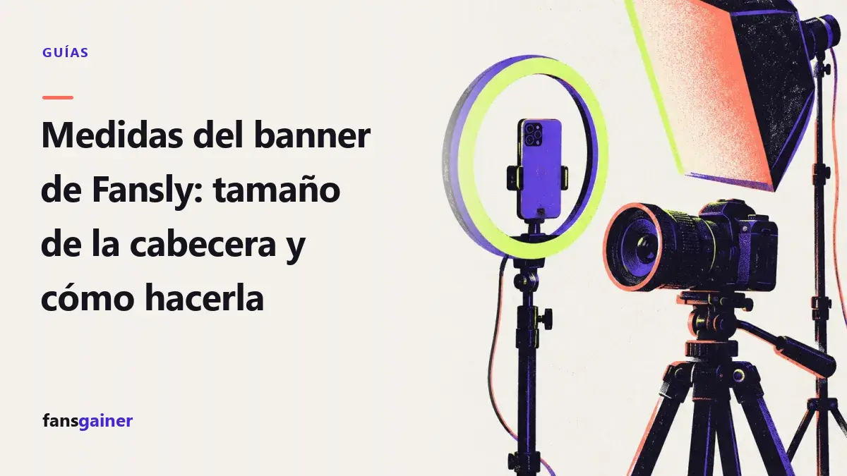 Portada: Medidas del banner de Fansly: tamaño de la cabecera y cómo hacerla