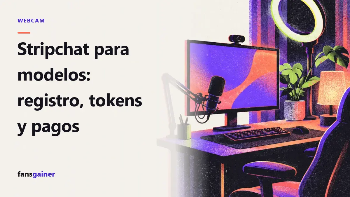 Portada: Stripchat para modelos: registro, tokens y pagos