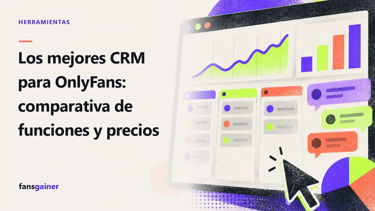 Portada: Los mejores CRM para OnlyFans: comparativa de funciones y precios