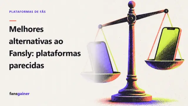 Capa: Melhores alternativas ao Fansly: plataformas parecidas