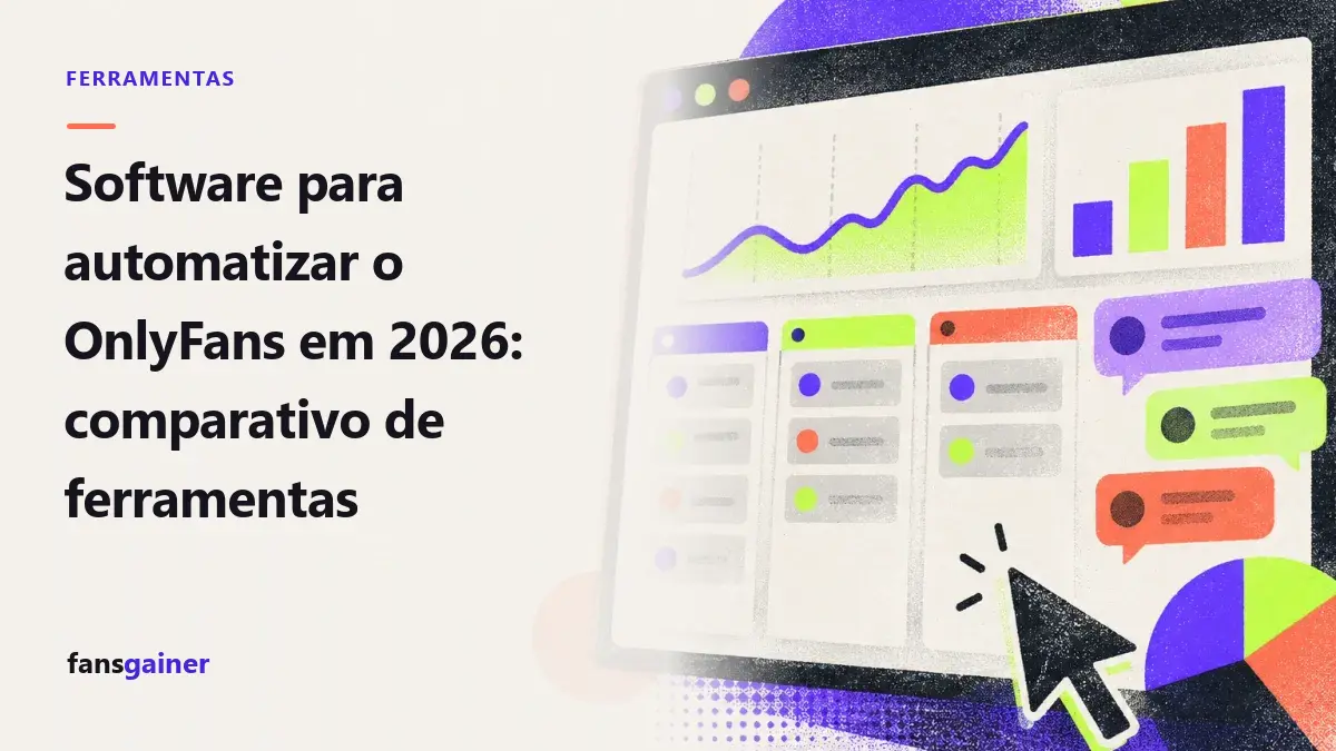 Capa: Software para automatizar o OnlyFans em 2026: comparativo de ferramentas