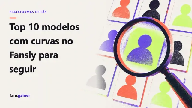 Capa: Top 10 modelos com curvas no Fansly para seguir