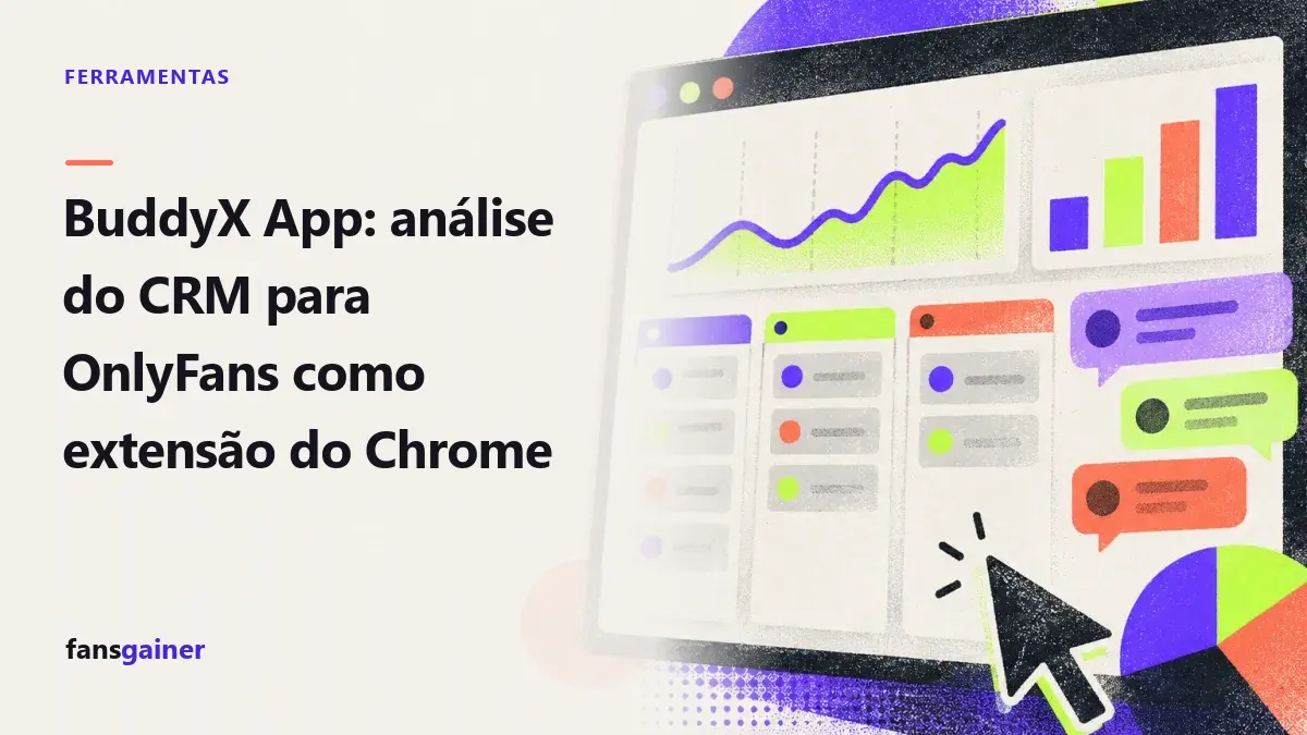 Capa: BuddyX App: análise do CRM para OnlyFans como extensão do Chrome