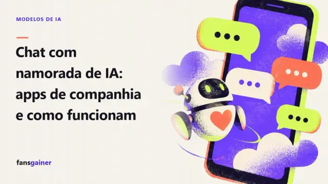 Capa: Chat com namorada de IA: apps de companhia e como funcionam