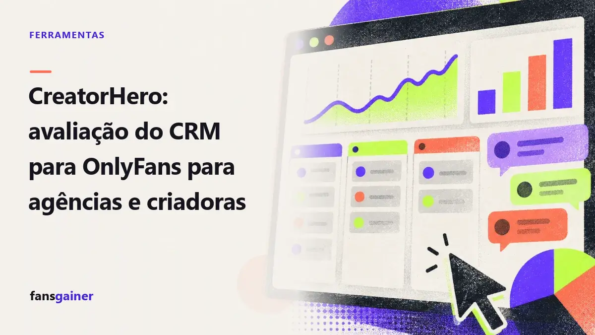 Capa: CreatorHero: avaliação do CRM para OnlyFans para agências e criadoras