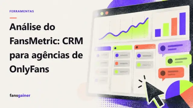 Capa: Análise do FansMetric: CRM para agências de OnlyFans