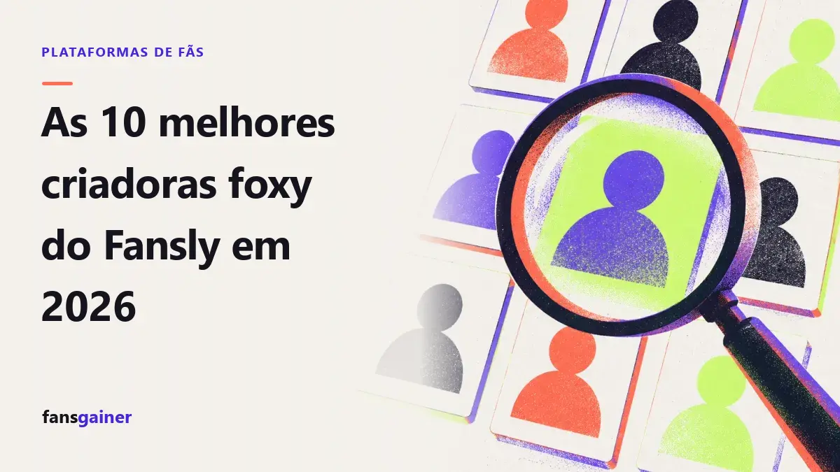 Capa: As 10 melhores criadoras foxy do Fansly em 2026