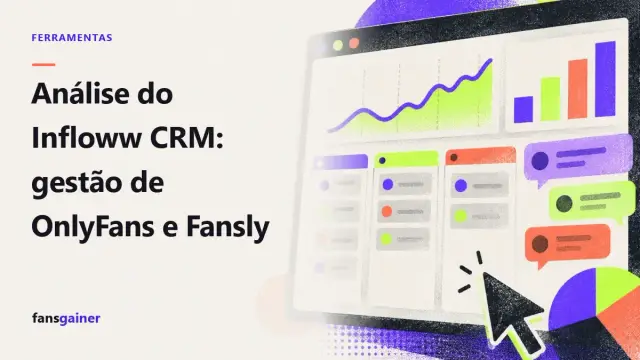 Capa: Análise do Infloww CRM: gestão de OnlyFans e Fansly