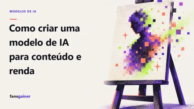 Capa: Como criar uma modelo de IA para conteúdo e renda