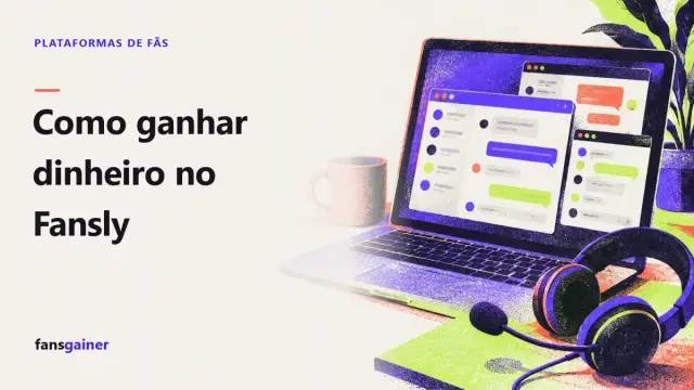 Capa: Como ganhar dinheiro no Fansly