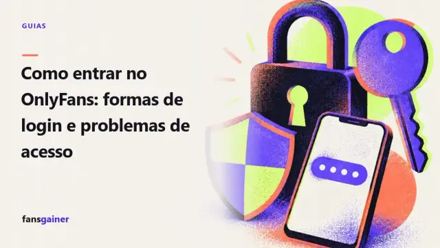 Capa: Como entrar no OnlyFans: formas de login e problemas de acesso