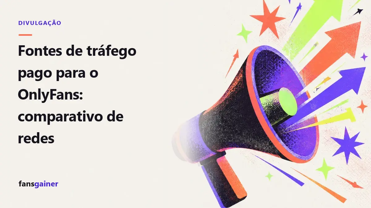 Capa: Fontes de tráfego pago para o OnlyFans: comparativo de redes