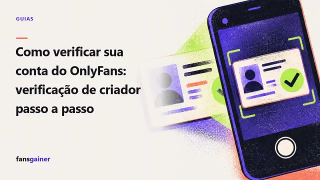 Capa: Como verificar sua conta do OnlyFans: verificação de criador passo a passo