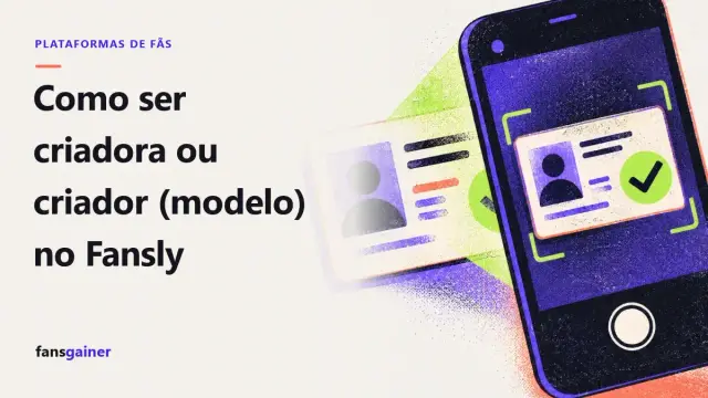Capa: Como ser criadora ou criador (modelo) no Fansly