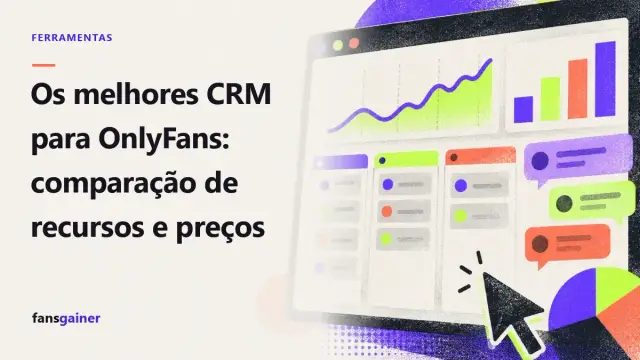 Capa: Os melhores CRM para OnlyFans: comparação de recursos e preços