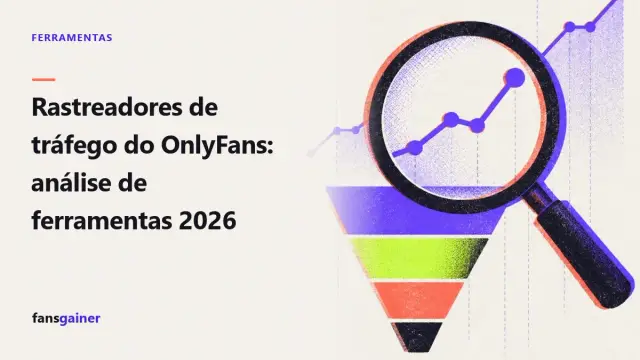 Capa: Rastreadores de tráfego do OnlyFans: análise de ferramentas 2026