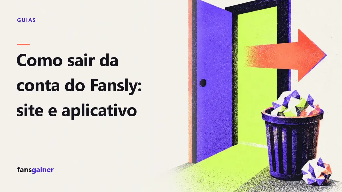 Capa: Como sair da conta do Fansly: site e aplicativo