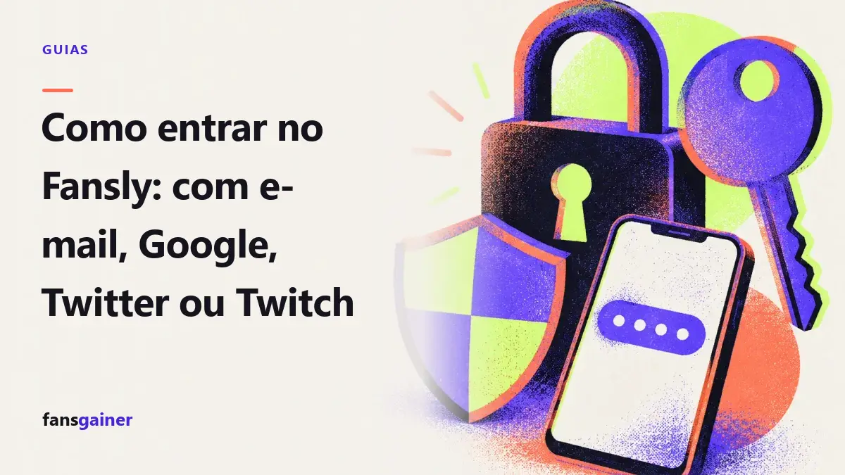 Capa: Como entrar no Fansly: com e-mail, Google, Twitter ou Twitch